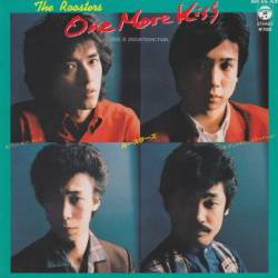 The Roosterz : One More Kiss